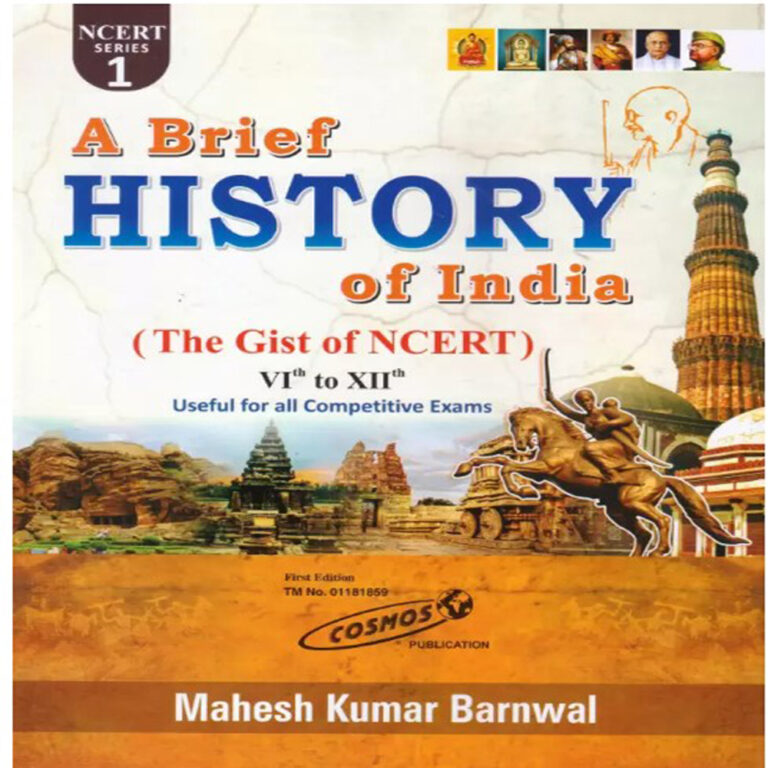 A Brief HISTORY Of India The Gist Of NCERT BY Mahesh Kumar Barnwal ...