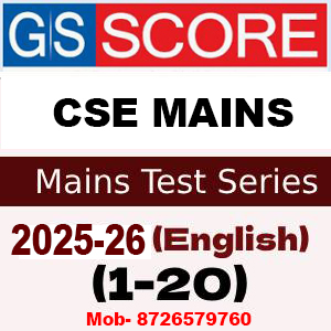 GS Score Mains Test Series 2025 (1-20) - English