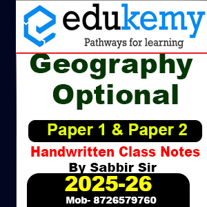 Edukemy Geography Optional (Shabbir Sir) Handwritten Class Notes-2025-26 English