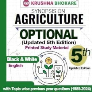 KRUSHNA BHOKARE- 5th Eddition AGRICULTURE OPTIONAL Study Printed Material 2025-26(English Medium) Fifth Edition (Copy)