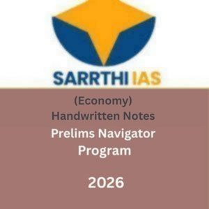 SARRTHI IAS (Economy)Handwritten Notes Prelims Navigator Program- 2026