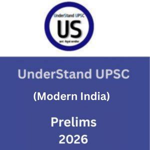UnderStand UPSC (Modern India) Prelims-2026