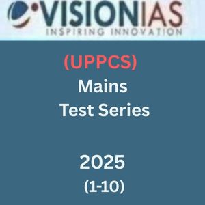 Vision IAS (UPPCS) Mains Test Series-2025(1-10) (Questions with Solution)