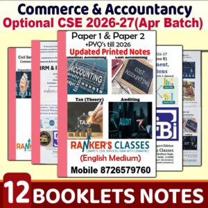Rankers classes commerce optional notes for CSE 2026-27(Updated Notes May 2026) English Printed Commerce & Accountancy Notes for IAS Optional HD Photocopy by RS RS Agrawal